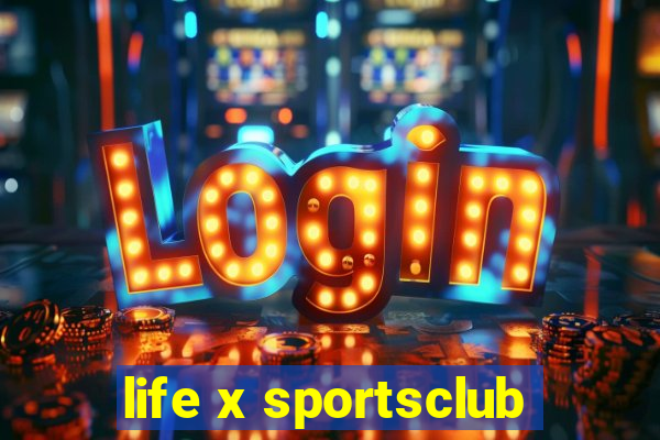 life x sportsclub
